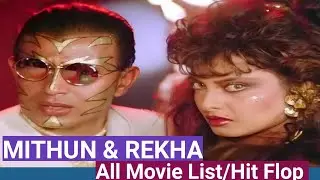 Mithun Chakraborty & Rekha All Movie List | Hit Flop | Box Office