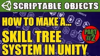 Unity Tutorial - How to make a Skill System with Scriptable Objects! Part 1b