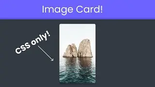 Image Card Hover Effect! *CSS ONLY*