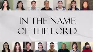 In the Name of the Lord - Joybells Gospel Team Virtual Choir
