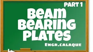 Beam Bearing Plates - Part 1