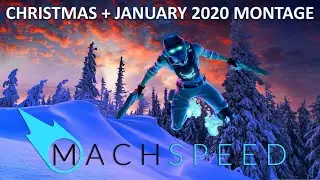 MACHSPEED - January 2020 Montage