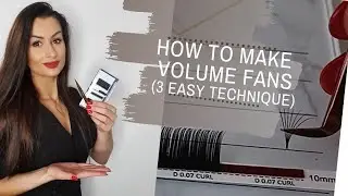 HOW TO MAKE VOLUME FANS🧐 👁/ 3 EASY TECHNIQUE /Volume Lashes