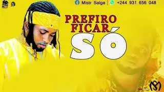 Mister Salga  - Prefiro Distancia oficial music /nunafric pro studio