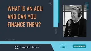 What Is An ADU And Can You Finance Them