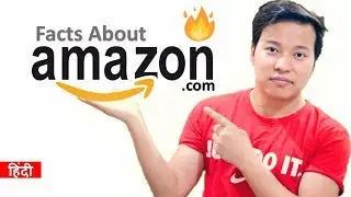 6 Surprising Facts About Amazon.com | Technology Facts  अमेज़न से जुड़े रोचक तथ्य