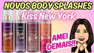 BODY SPLASHES KISS NEW YORK - Lançamento 2024✨