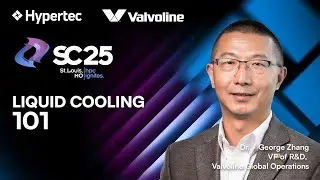 SC25 - Valvoline - Liquid Cooling 101