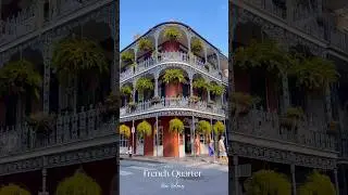 French Quarter | NOLA | New Orleans, Louisiana