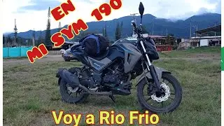Voy a Rio Frio (valle del Cauca) en mi SYM 190