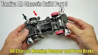 Tamiya Mini 4WD Tutorial Install AR Chassis front brake underguard and hanging damper Racer Dreamz