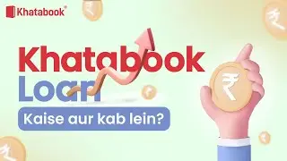 Khatabook loans- kab, kaise, aur kyun lein? 🤑💸 #BusinessLoans #LowCostLoans #Khatabook