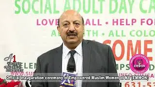 Mr. Yousaf Khan with Official inauguration ceremony of Empowered Muslim Women of NY (EMWON)
