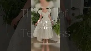 The Art of Tea Dresses: Timeless Elegance for Every Woman ☕✨