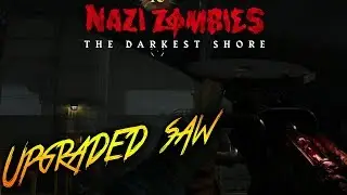 THE DARKEST SHORE - HOW TO BUILD AND UPGRADE THE RIPSAW WONDERWEAPON (WW2 Zombies)