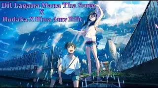 Dil Lagana Mana Tha Song X [Weathering With You Love Amv Edit] #anime #amv #video