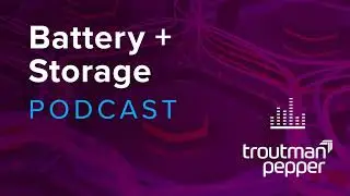 Battery + Storage Podcast Episode II - With Mike Hopkins, CEO of Bakken Midstream, Lead Director ...