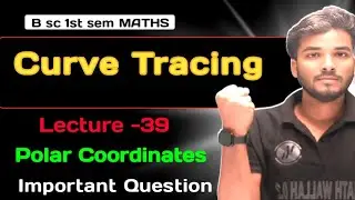 Basic Concepts  Curve Tracing in Polar Coordinates & Important questions With Solution by pavan sir 