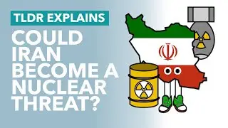 The Iran Nuclear Crisis Explained - TLDR News