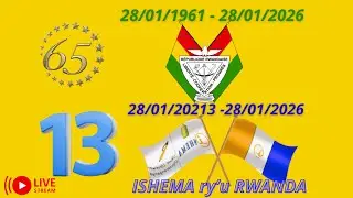 ISHEMA ry'u Rwanda rimaze imyaka 13 rivutse. 65 irashize u Rwanda rwinjiye inzira ya DEMOKARASI.