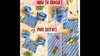 Easy Crochet Crop Top With Puff Sleeves Tutorial / Crochet Puff Sleeves | TEY The YARN