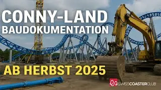 Die Conny-Land Baudokumentation kommt!