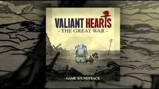 Valiant Hearts - Official Soundtrack - 