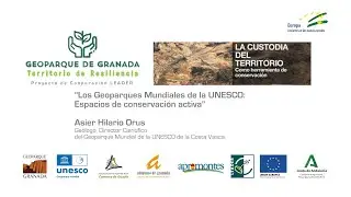 ASIER HILARIO Los Geoparques mundiales de la Unesco: Espacios de conservaci&oacute;n activa.m4v
