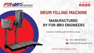 Drum Filling machine | Barrel Filling Machine | FOR -BRO Engineers