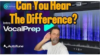 How Well Can Vocal Prep (From AutoTune) Clean Up Your Vocal Recording? Watch and Find Out
