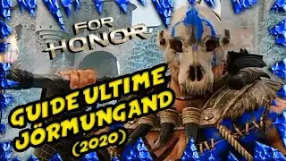 GUIDE : J&Ouml;RMUNGAND &Eacute;DITION 2020 ! (For Honor Fr)