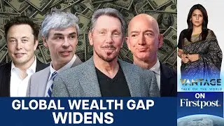 World's Billionaires Add $2.2 Trillion in Wealth in 2025 | Vantage with Palki Sharma