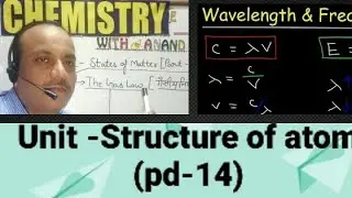 unit -Structure of atom (pd-14),E=hc/&radic;,Numericals