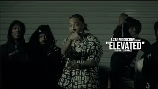 Yelo Boi ft.Ceo Trayle - Elevated (Official Music Video) Shot By @AZaeProduction
