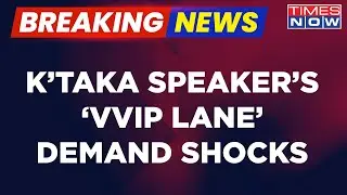Breaking News | Karnataka Speaker Seeks VVIP Lane On Road; Shocking Claim Slammed By BJP