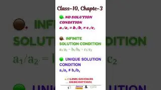 Class 10 | Chapter 3 | Conditions for Solution #maths #viral #cbse