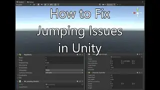 Jump Issues & Fixes - Unity Troubleshooting (Object, CharacterController, Rigidbody not jumping)
