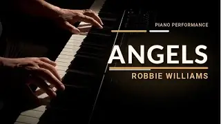 Angels (Robbie Williams) | Piano Cover by Tomas Labanc