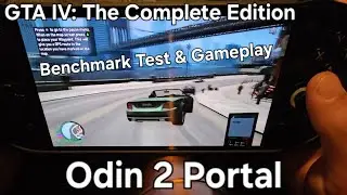 GTA IV: The Complete Edition on Odin 2 Portal | Benchmark Test & Gameplay | Gamehub