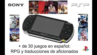 PSP, RPGs y traducciones de aficionados a Enero del 2022