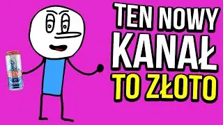 Ten nowy kanał ma 200 subów... JESZCZE.