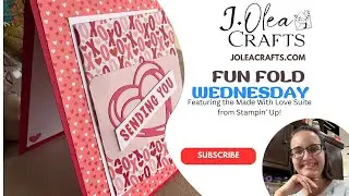 Paper Crafting Fun! Fun Fold 1/28/26 featuring the Made with Love Suite from Stampin' Up!