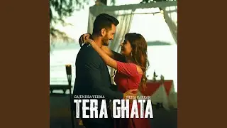 Tera Ghata (Female)