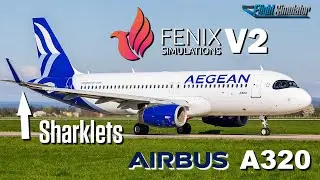 A320 Fenix z Sharkletami - AEGEAN ✈️ MSFS 2020  LGAV Ateny - EPWA Warszawa
