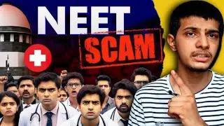 NEET SCAM 2024: BIGGEST FRAUD WITH STUDENTS