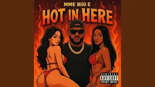 Hot In Here