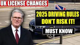 UK Driver Alert | 2025 License Changes | Avoid Fines & Penalties!