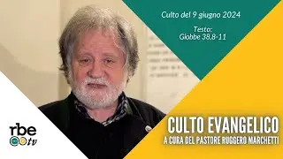 Giobbe 38, 8-11 | Culto Evangelico Valdese - 9 Giugno 2024