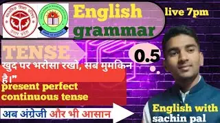 english-with sachin pal  5 class present perfect continuous tense 