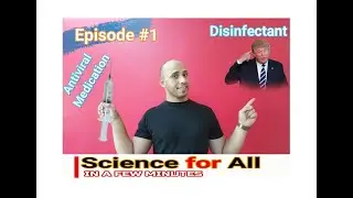 SCIENCE FOR ALL (in a Few Minutes) | Episode#1| Disinfectant VS Antiviral Medication